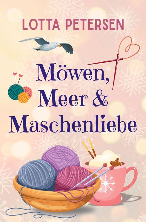 Text: "LOTTA PETERSEN - Möwen, Meer & Maschenliebe". Illustration mit Möwe, Garnknäuel in einer Schale, Stricknadeln und Tasse.