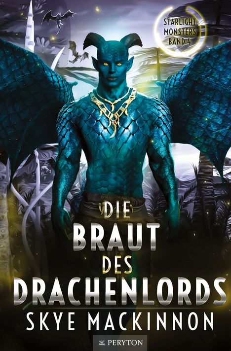„Die Braut des Drachenlords“ von Skye MacKinnon. Fantasywesen mit blauer Schuppenhaut und Flügeln vor mystischem Hintergrund.