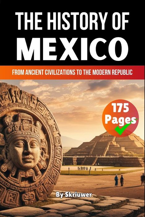 Skriuwer. com: The History of Mexico, Buch