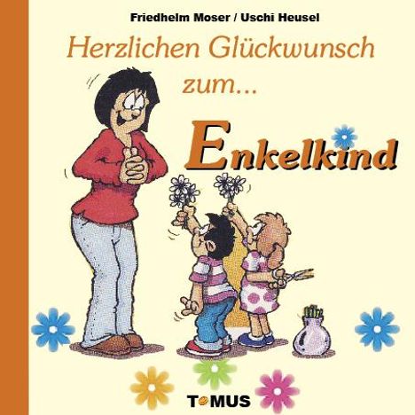 Günter Andre: Herzlichen Glückwunsch zum Enkelkind!, Buch