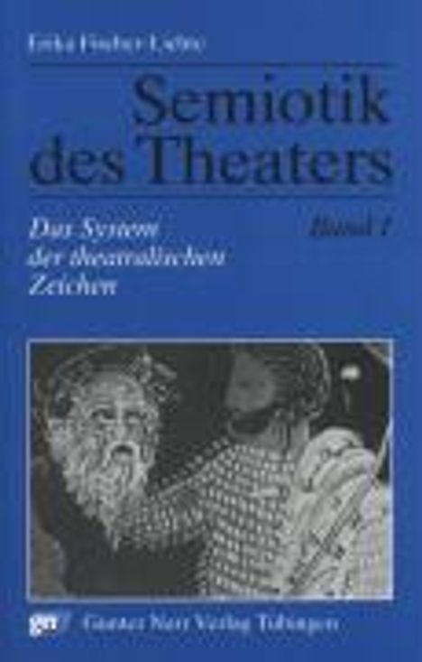 Erika Fischer-Lichte: Semiotik des Theaters 1, Buch