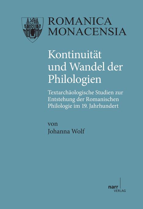 Johanna Wolf: Kontinuität und Wandel der Philologien, Buch