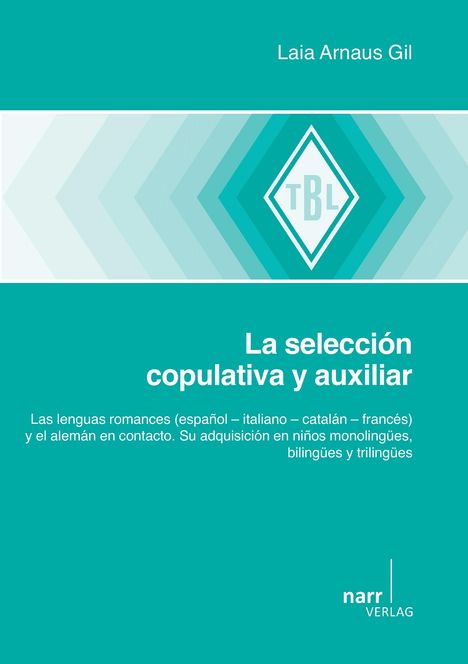 Laia Arnaus Gil: La selección copulativa y auxiliar, Buch