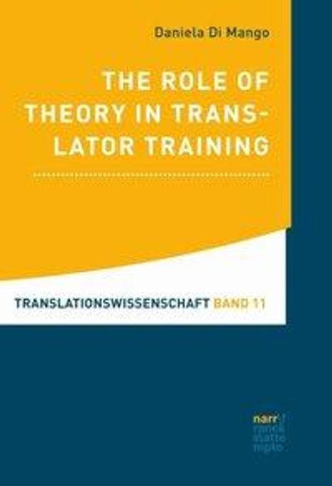 Daniela Di Mango: Di Mango, D: Role of Theory in Translator Training, Buch