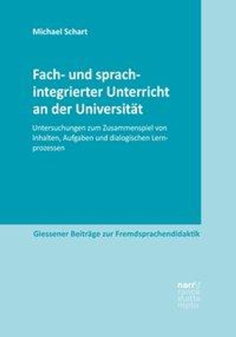 Michael Schart: Schart, M: Fach- und sprachintegrierter Unterricht an der Un, Buch