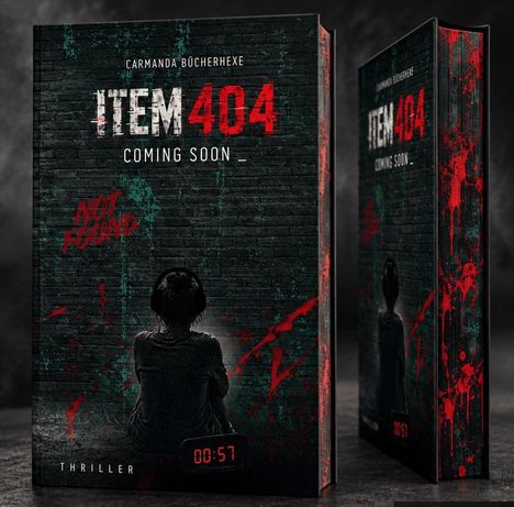"ITEM 404 Coming Soon", "Not Found", "00:57", "Thriller". Dunkle Wand, Person sitzt, rot-schwarze Farbkleckse.