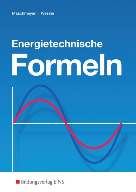 Uwe Maschmeyer: Energietechnische Formeln, Buch