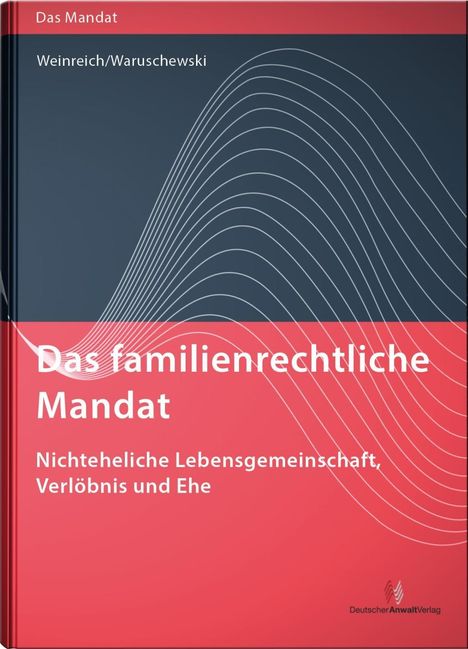 Gerd Weinreich: Weinreich, G: Das familienrechtliche Mandat - Nichteheliche, Buch