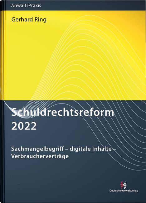 Gerhard Ring: Schuldrechtsreform 2022, Buch