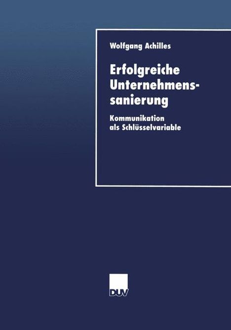 Wolfgang Achilles: Erfolgreiche Unternehmenssanierung, Buch