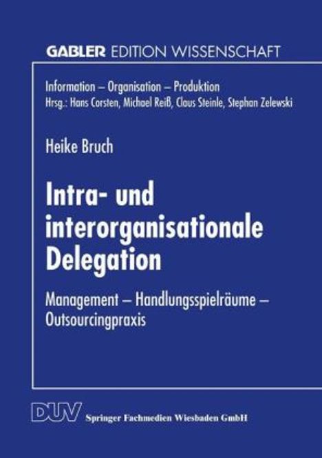 Heike Bruch: Intra- und interorganisationale Delegation, Buch