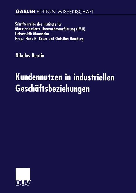 Nikolas Beutin: Kundennutzen in industriellen Geschäftsbeziehungen, Buch
