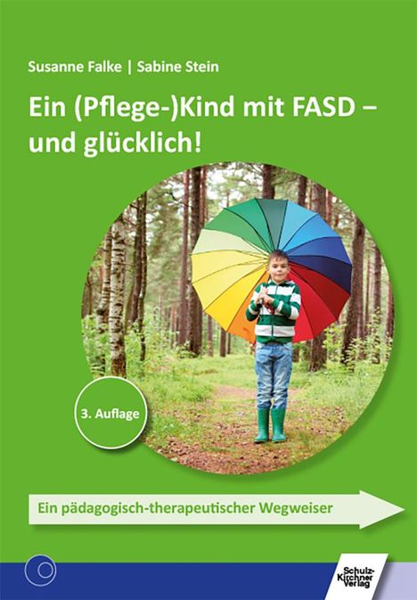 Susanne Falke: Ein (Pflege-)Kind mit FASD - und glücklich!, Buch