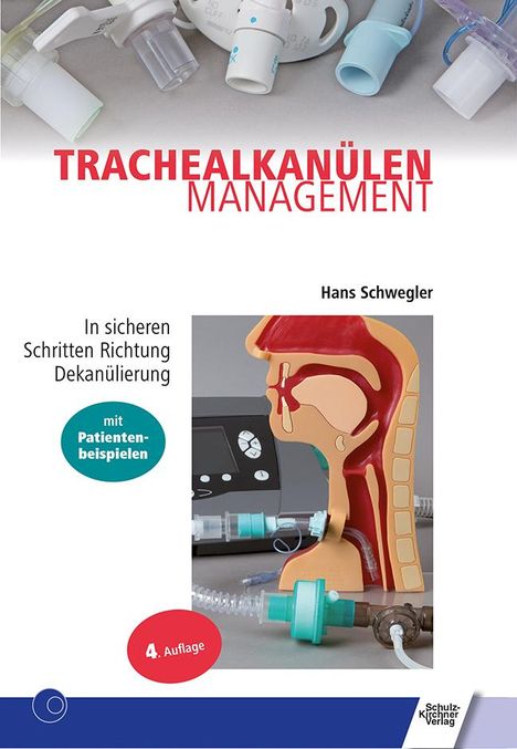 Hans Schwegler: Trachealkanülenmanagement, Buch