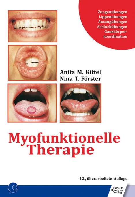 Anita Kittel: Myofunktionelle Therapie, Buch