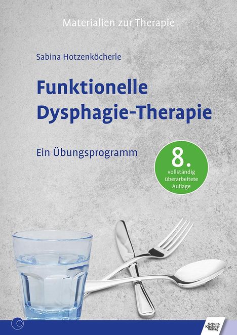 Sabina Hotzenköcherle: Funktionelle Dysphagie-Therapie, Buch