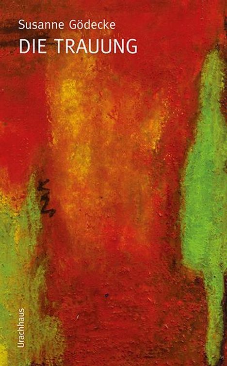 Susanne Gödecke: Die Trauung, Buch