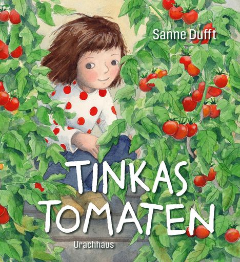 Sanne Dufft: Tinkas Tomaten, Buch