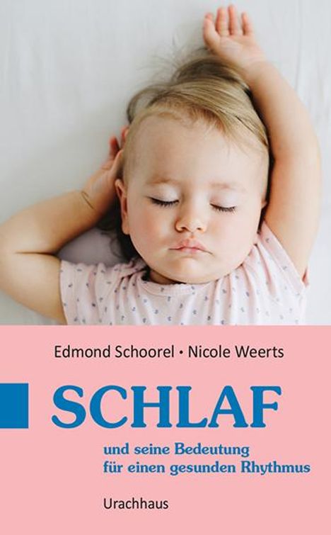 Edmond Schoorel: Schlaf und seine Bedeutung für einen gesunden Rhythmus, Buch