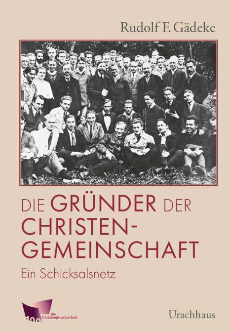 Rudolf F. Gädeke: Die Gründer der Christengemeinschaft, Buch