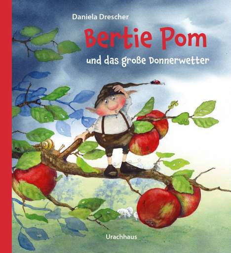 Daniela Drescher: Bertie Pom und das große Donnerwetter, Buch