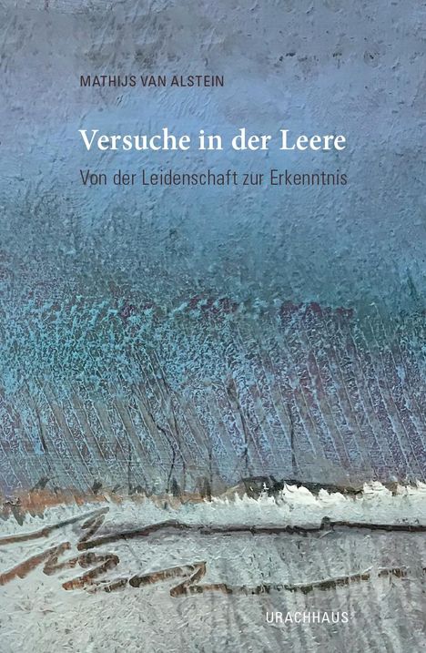 Mathijs van Alstein: Versuche in der Leere, Buch