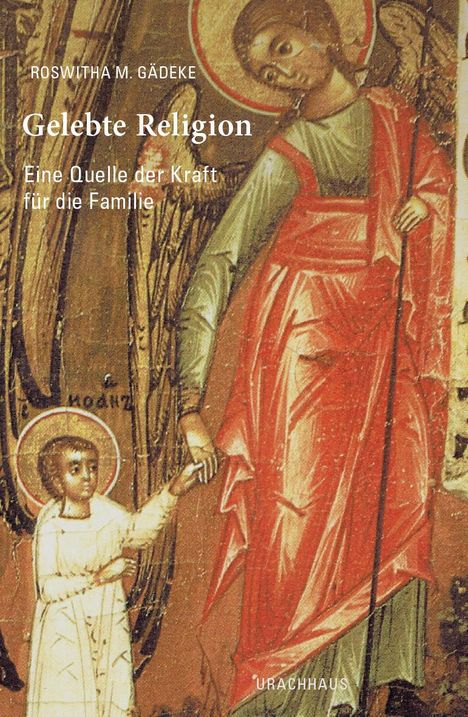 Roswitha M. Gädeke: Gelebte Religion, Buch