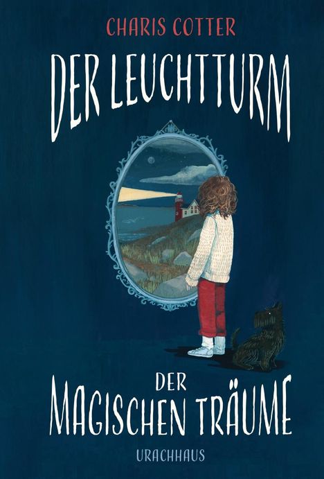 Charis Cotter: Der Leuchtturm der magischen Träume, Buch