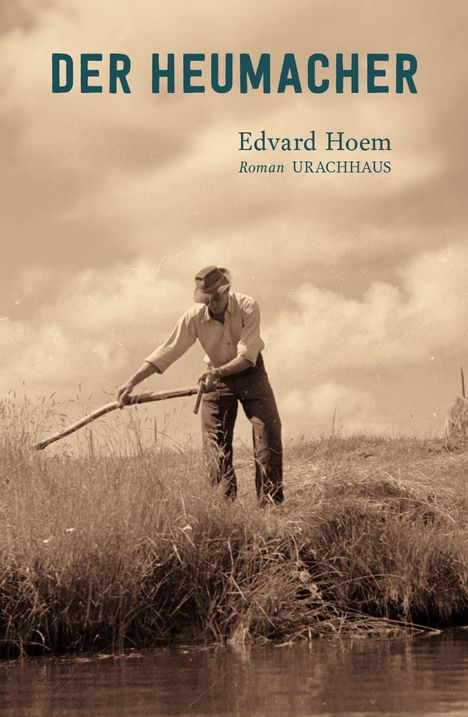 Edvard Hoem: Der Heumacher, Buch