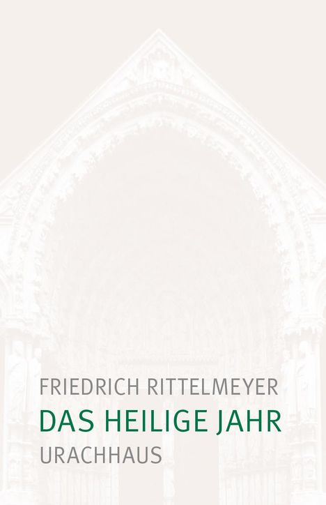 Friedrich Rittelmeyer: Das heilige Jahr, Buch