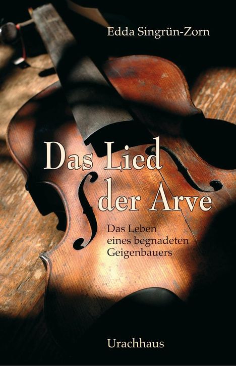 Edda Singrün-Zorn: Das Lied der Arve, Buch