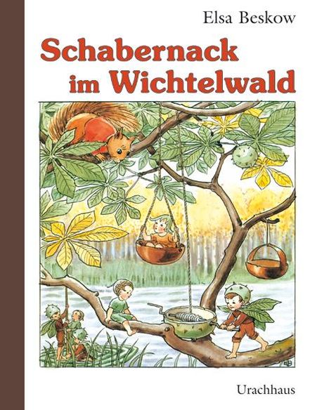 Elsa Beskow: Schabernack im Wichtelwald, Buch