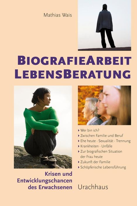 Mathias Wais: Biographiearbeit Lebensberatung, Buch