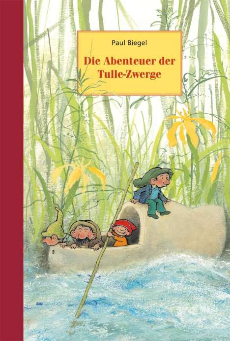 Paul Biegel: Die Abenteuer der Tulle-Zwerge, Buch