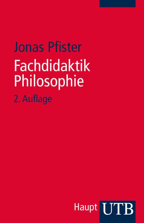 Jonas Pfister: Pfister, J: Fachdidaktik Philosophie, Buch