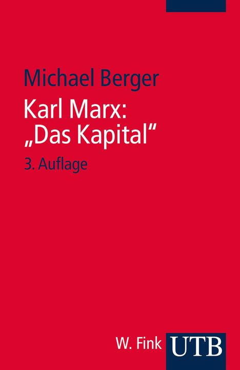 Michael Berger: Karl Marx "Das Kapital", Buch