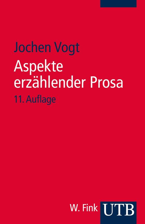 Jochen Vogt: Aspekte erzählender Prosa, Buch