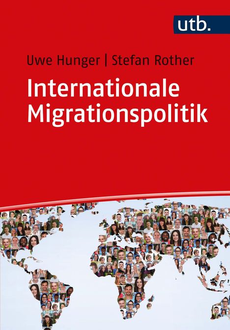 Uwe Hunger: Internationale Migrationspolitik, Buch