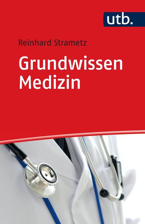 Reinhard Strametz: Grundwissen Medizin, Buch