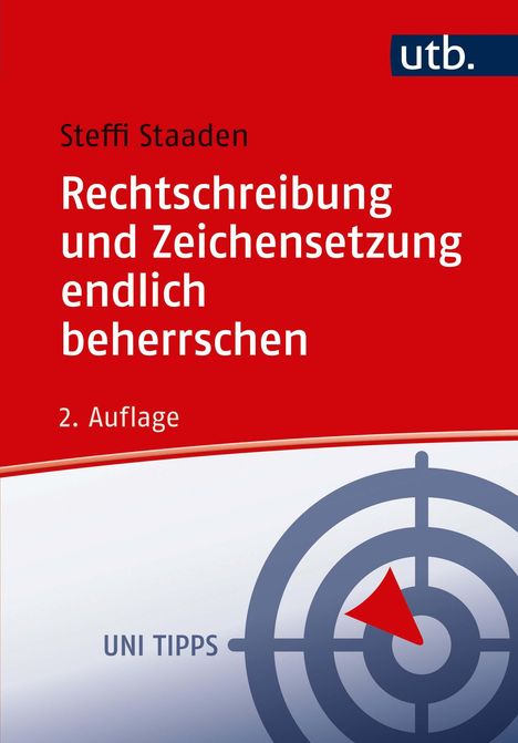 Steffi Staaden: Rechtschreibung und Zeichensetzung endlich beherrschen, Buch