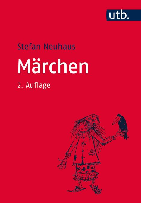 „Stefan Neuhaus. Märchen. 2. Auflage.“ Illustration: Eine Hexe mit krausem Haar hält einen Raben in der Hand.
