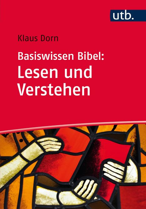 Klaus Dorn: Basiswissen Bibel: Lesen und Verstehen, Buch