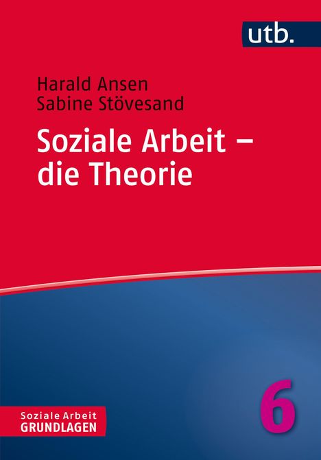 Harald Ansen: Soziale Arbeit - die Theorie, Buch
