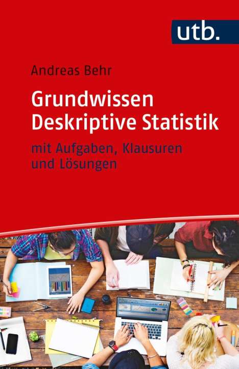 Andreas Behr: Grundwissen Deskriptive Statistik, Buch