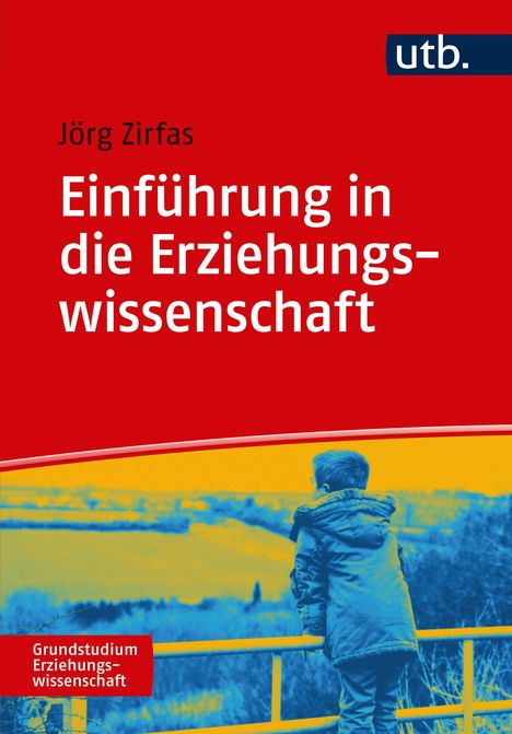 Jörg Zirfas: Einführung in die Erziehungswissenschaft, Buch