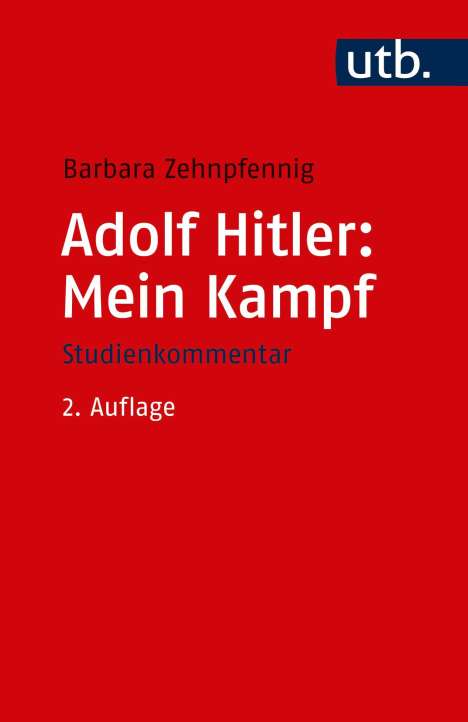 Barbara Zehnpfennig: Adolf Hitler: Mein Kampf, Buch