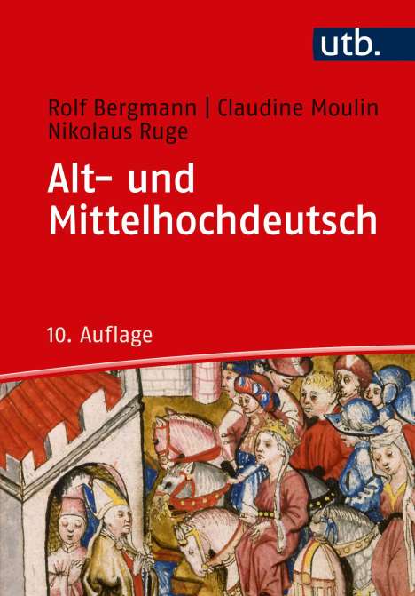 Rolf Bergmann: Bergmann, R: Alt- und Mittelhochdeutsch, Buch