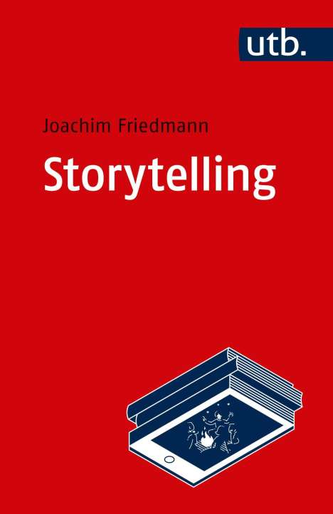 Joachim Friedmann: Storytelling, Buch