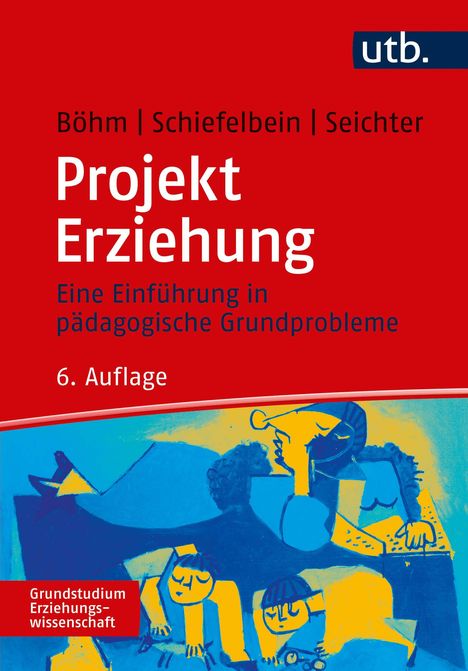 Winfried Böhm: Projekt Erziehung, Buch