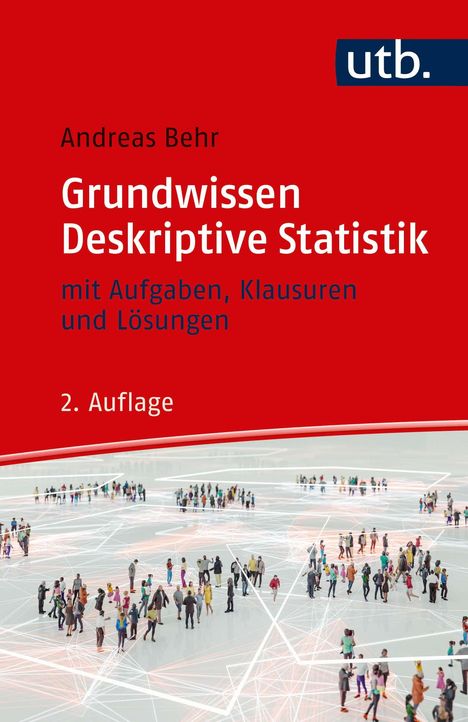 Andreas Behr: Behr, A: Grundwissen Deskriptive Statistik, Buch